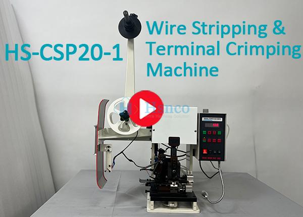 Introduction of HS-CSP20-1 Wire Stripping & Terminal Crimping Machine